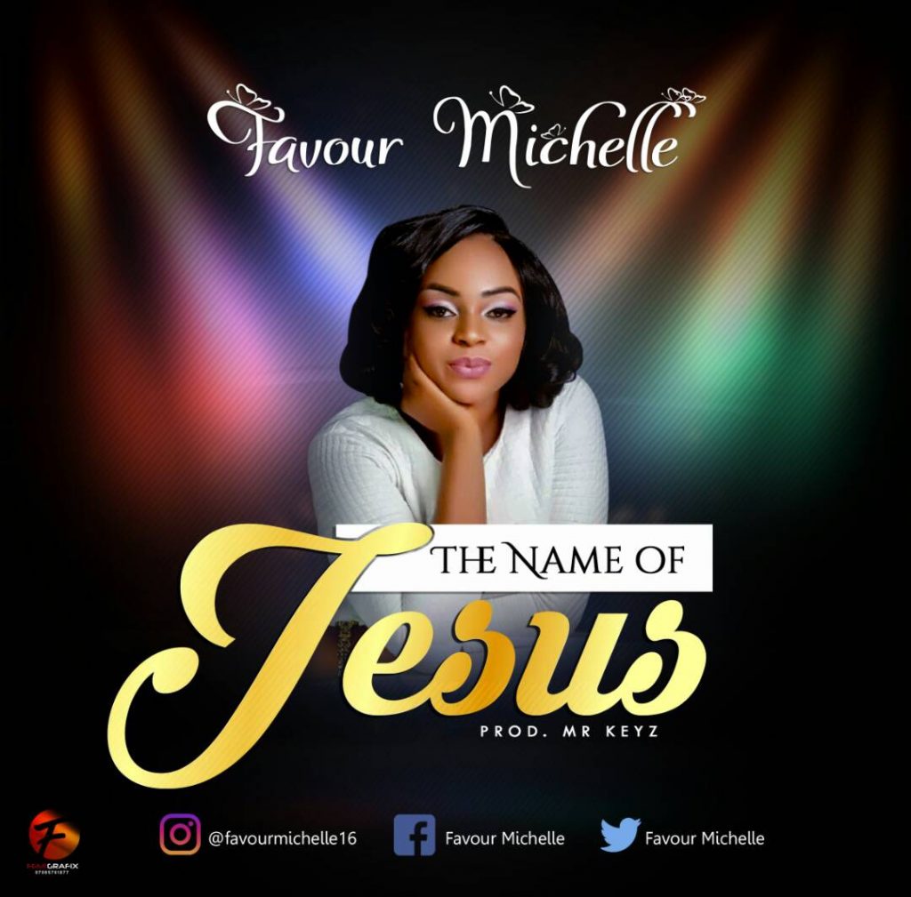 Favour Michelle - The Name Jesus