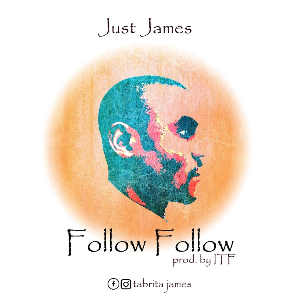 Just James - Follow Follow