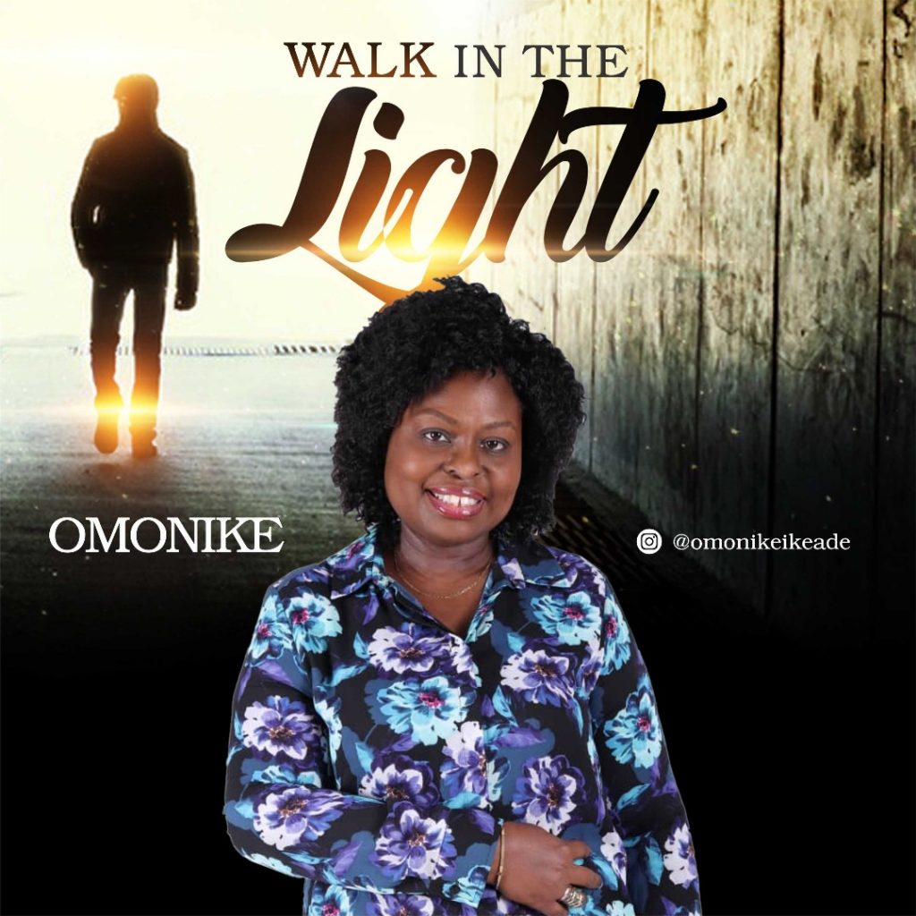 Omonike - Walk In The Light