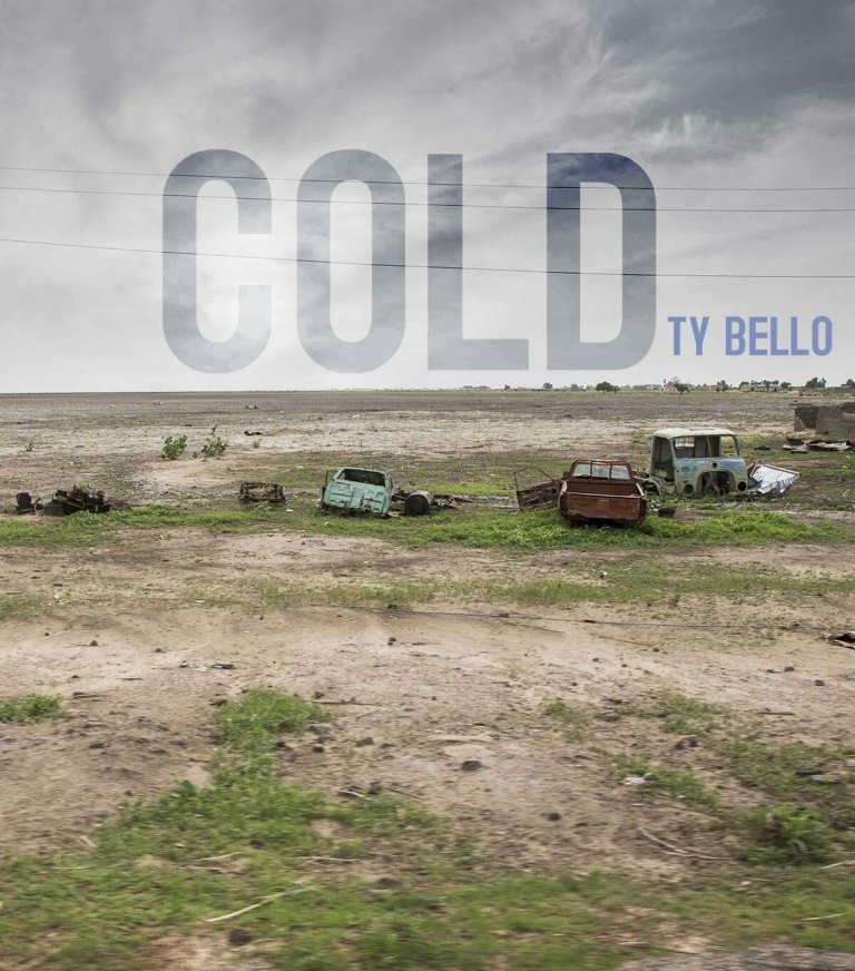 Ty Bello - Cold