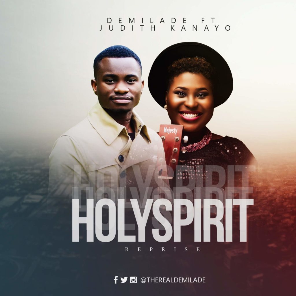 Demilade - Holy Spirit (Ft. Judith Kanayo)