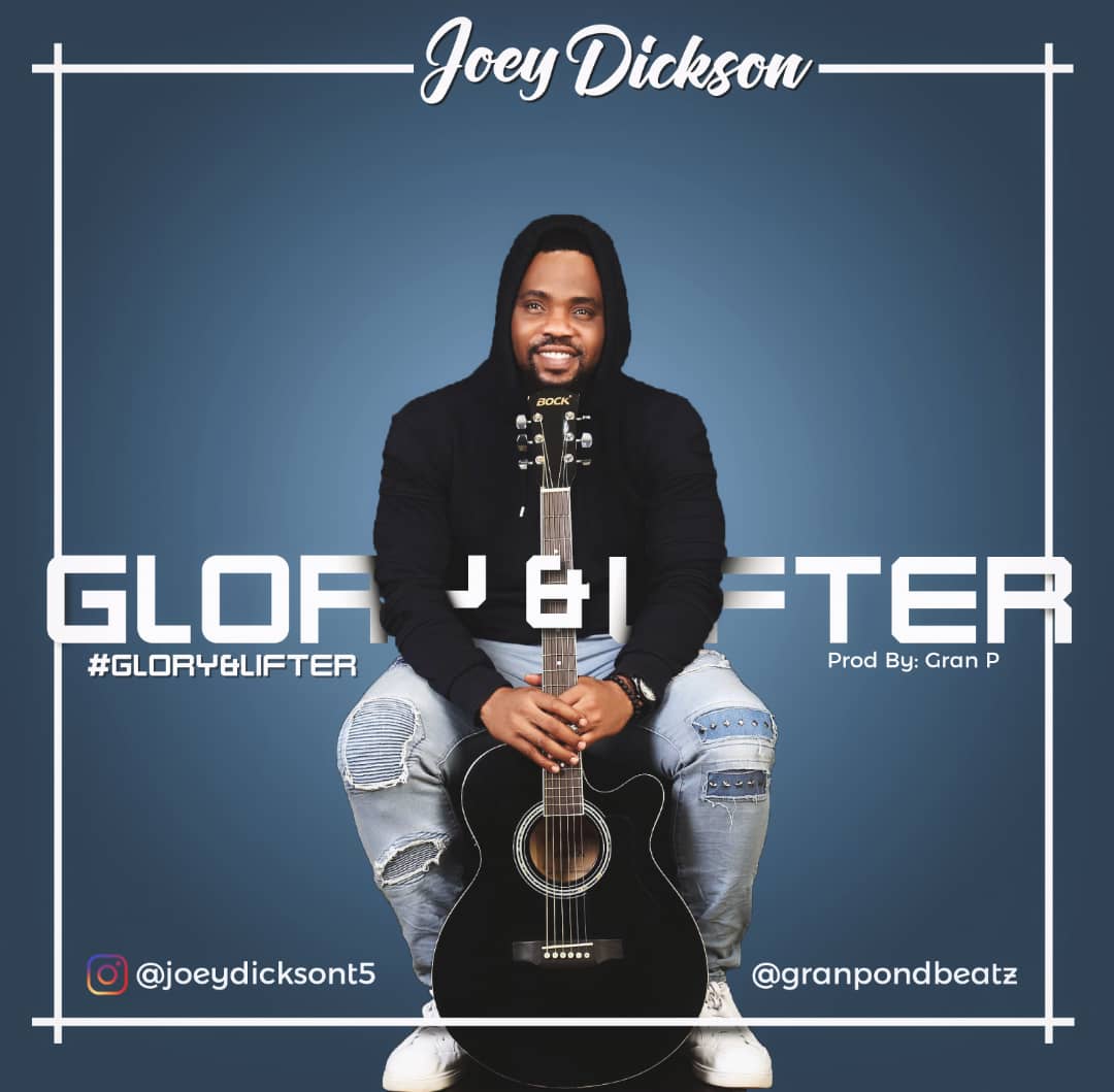 Joey Dickson - Glory & Lifter