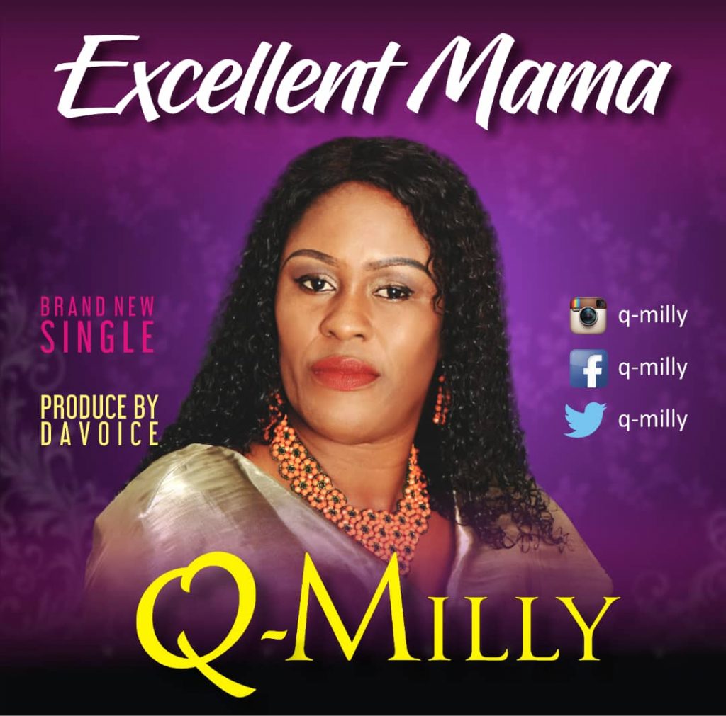 Q-Milly - Excellent Mama