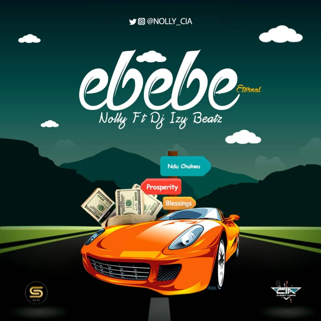 Nolly - Ebebe (Ft. DJ Izy Beatz)