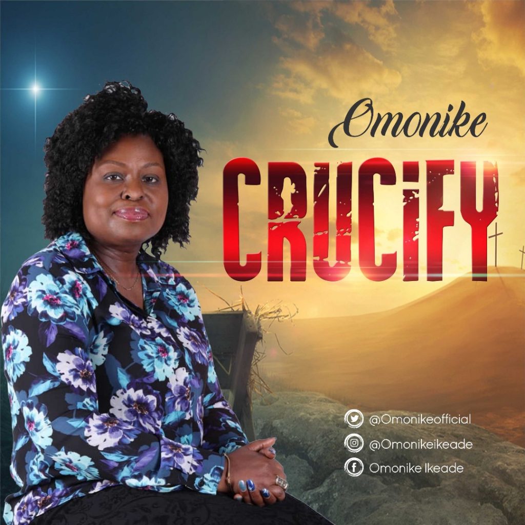 Omonike Debuts With "Crucify" - Download!