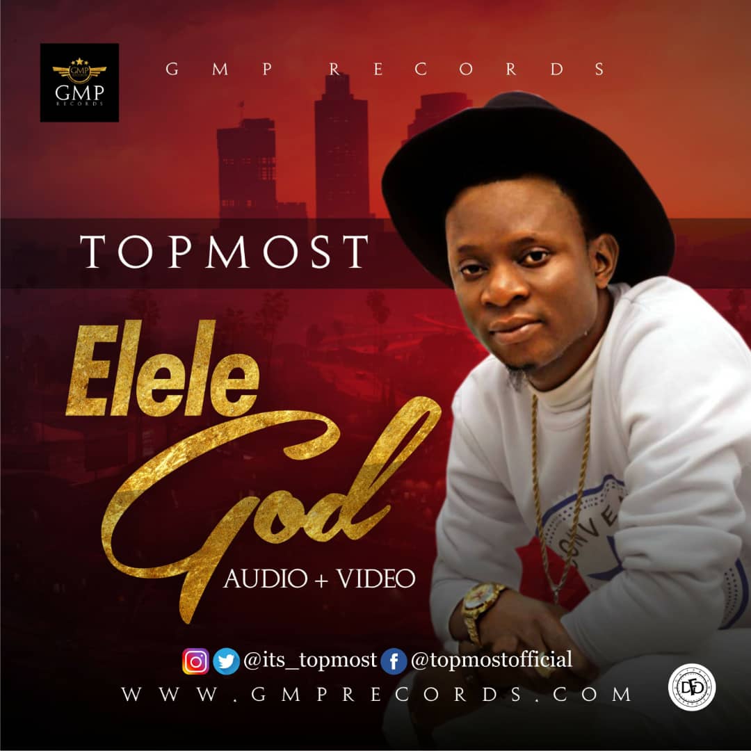 TopMost - Elele God