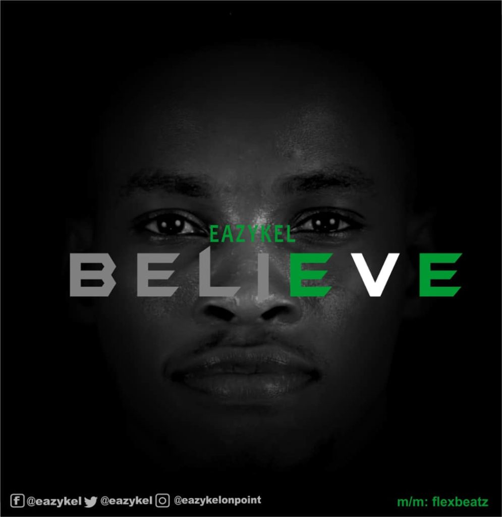 Eazykel - Believe (The Anthem)