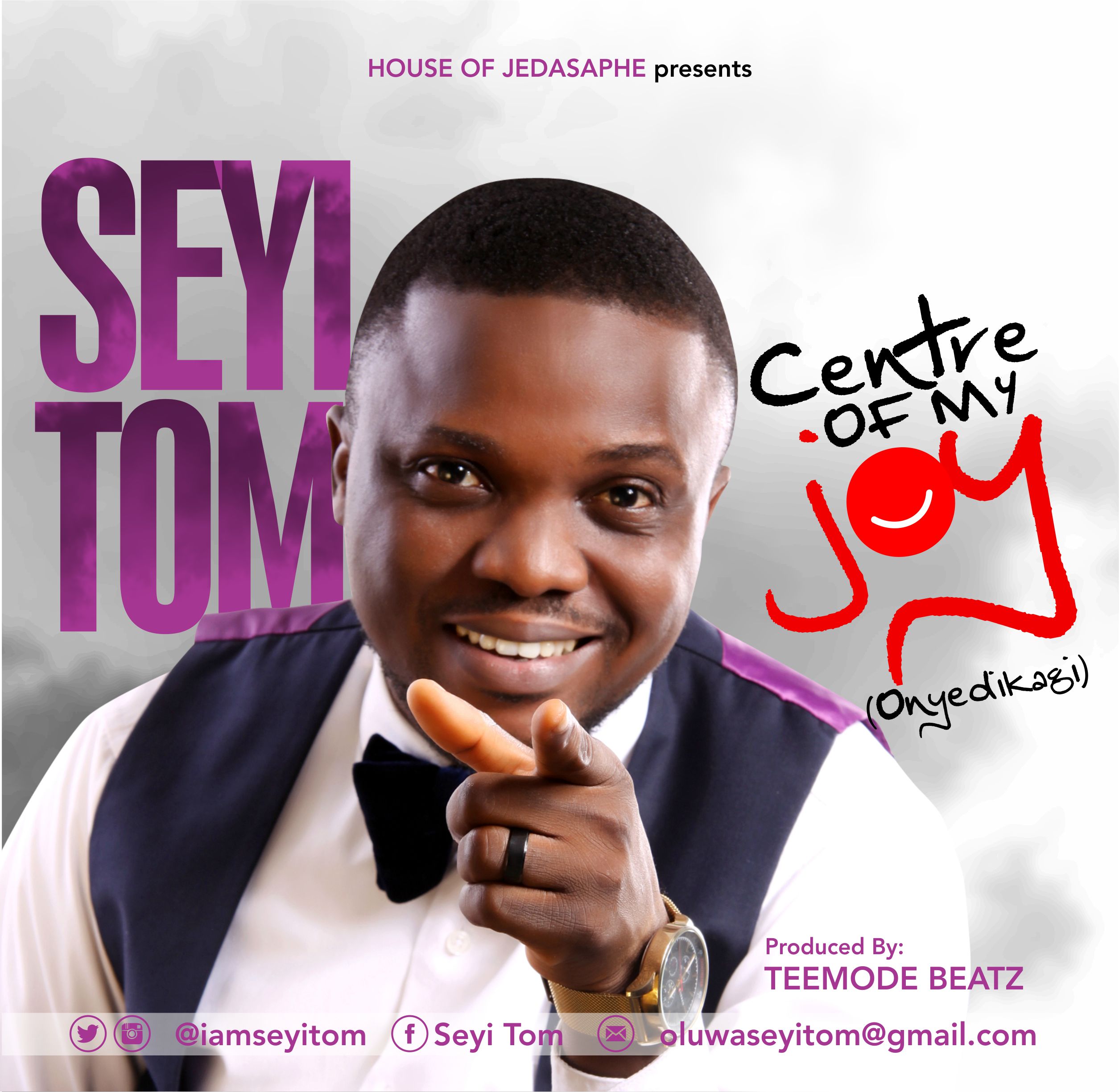 Seyi Tom - Centre Of My Joy