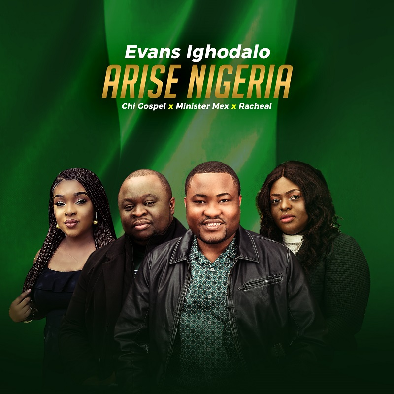 Evans Ighodalo - Arise Nigeria