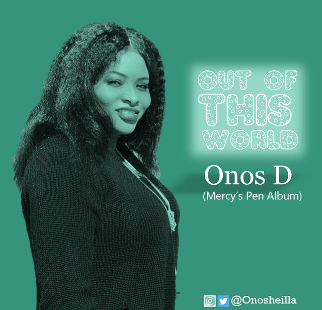 Onos D - Out Of This World