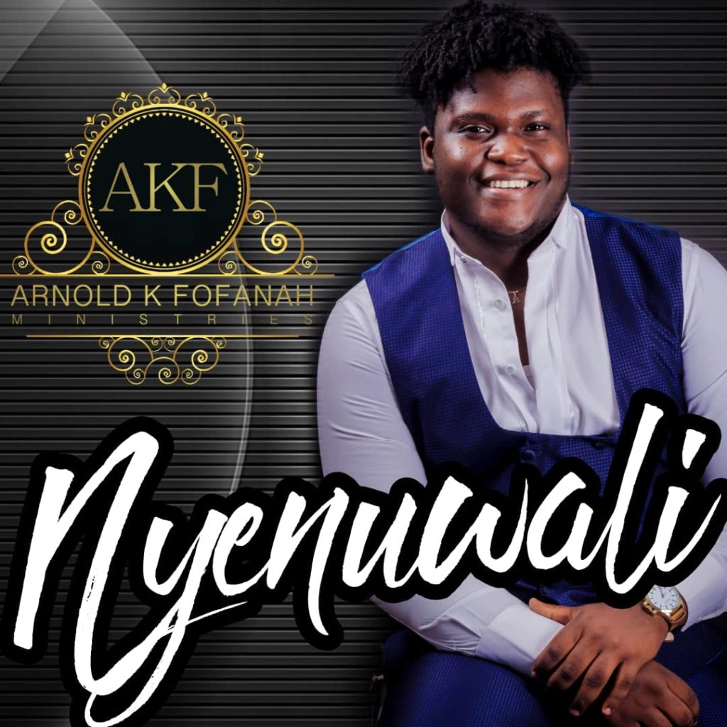 Arnold K Fofanah - Nyenuwali 