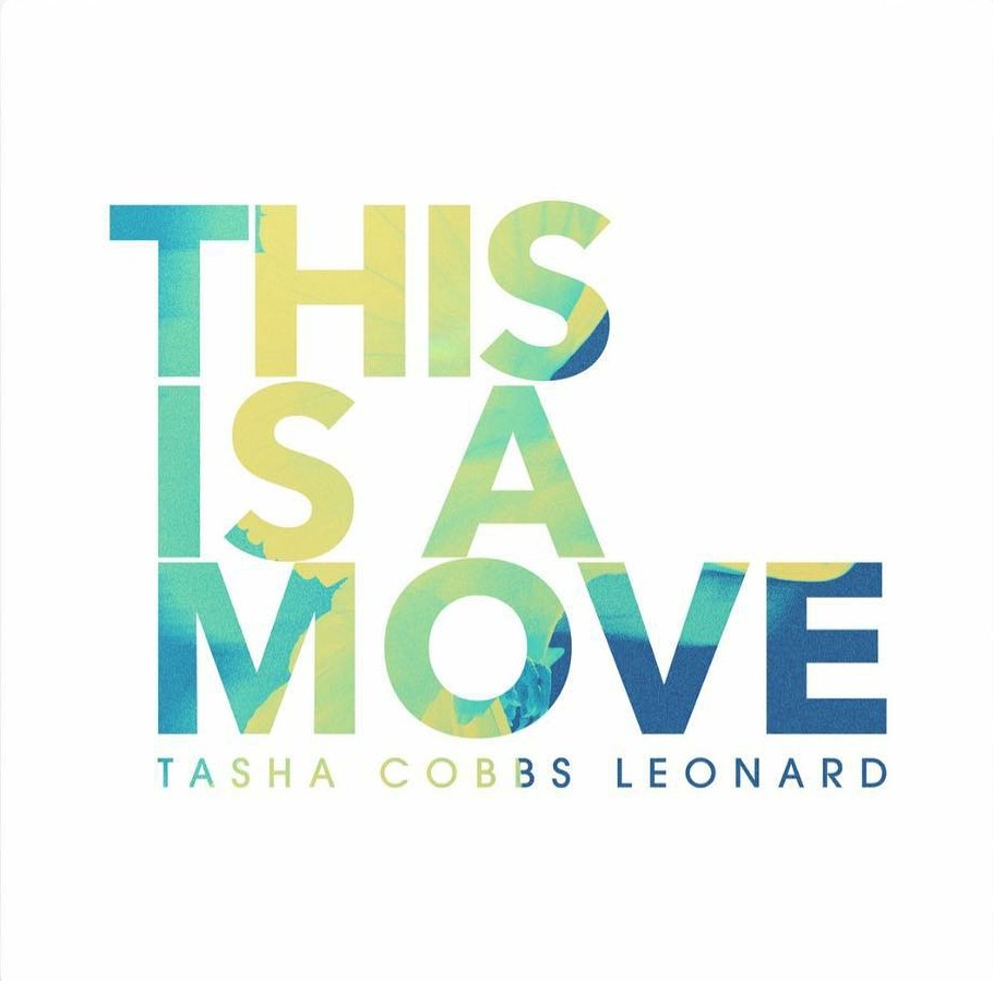 Tasha Cobbs Leonard – This Is A Move