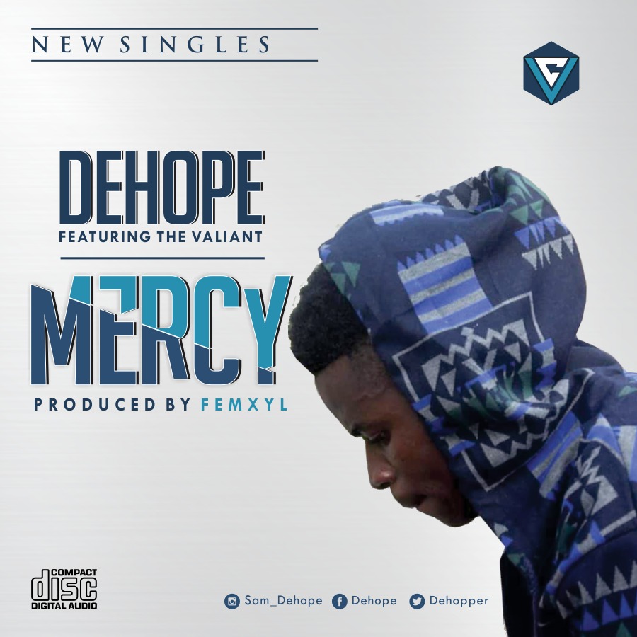 Dehope - Mercy (Ft. The Valiant)