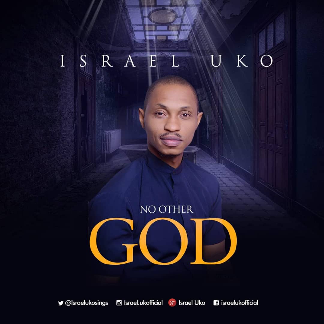 Israel Uko - No Other God