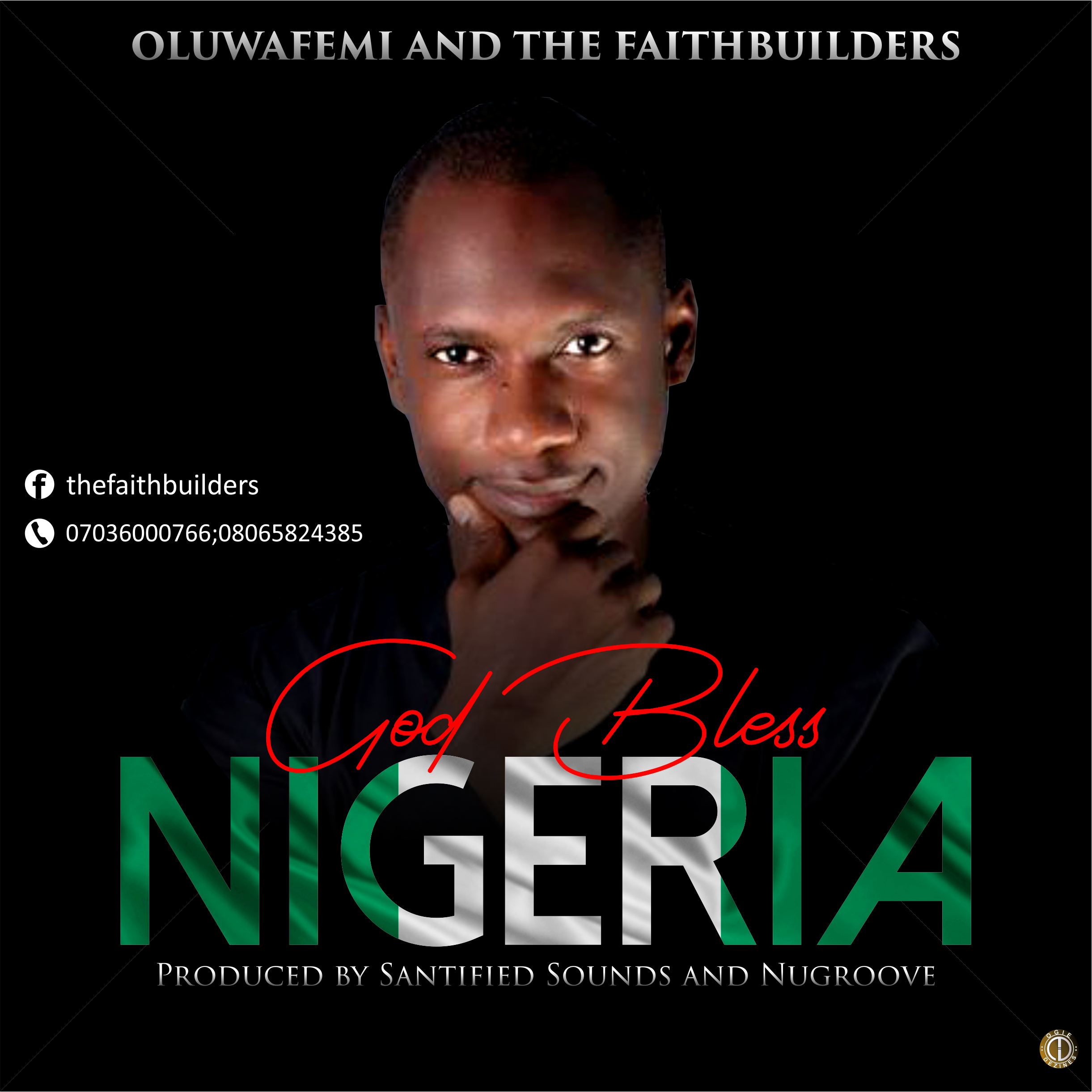 Oluwafemi & The Faithbuilders - God Bless Nigeria