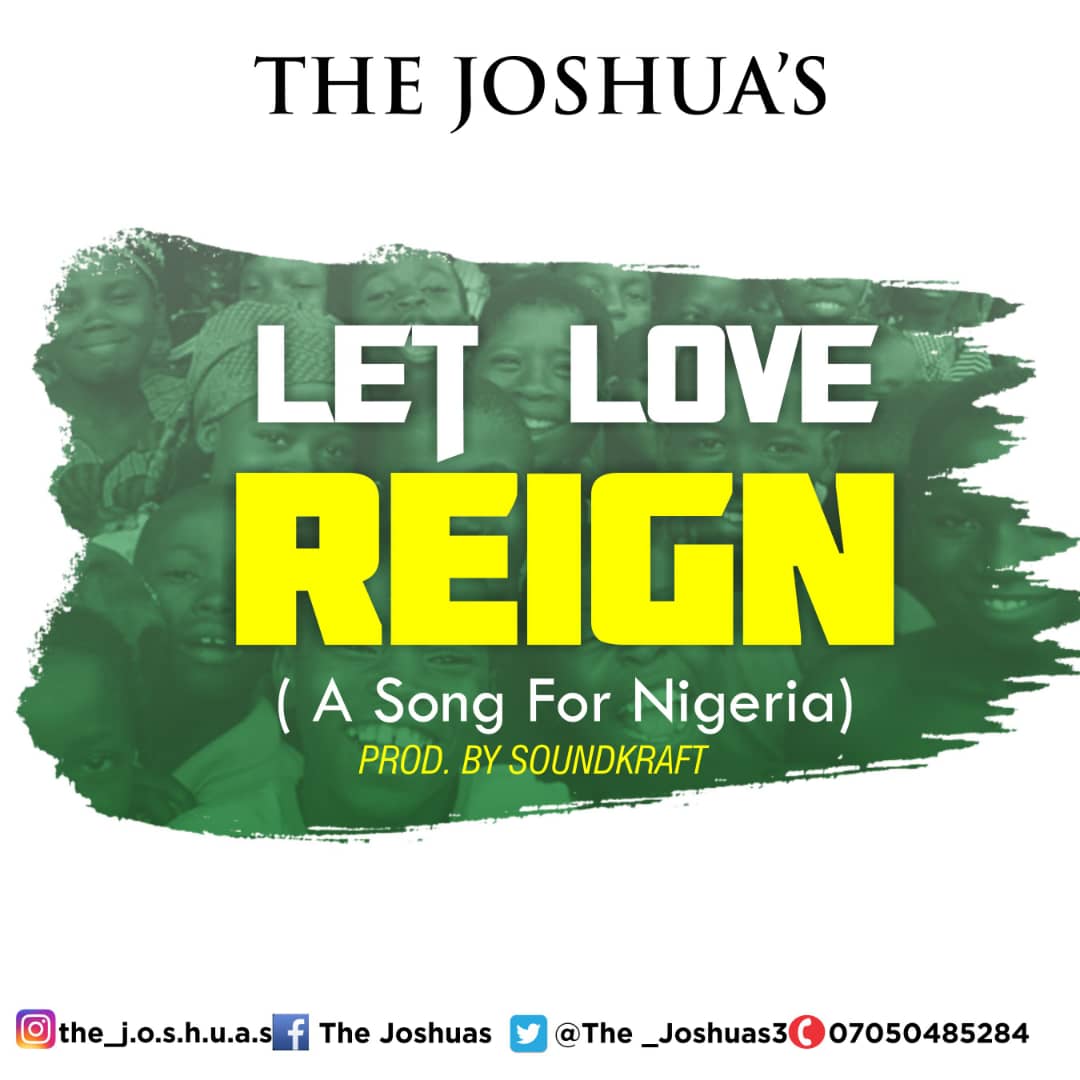 The Joshua's - Let Love Reign