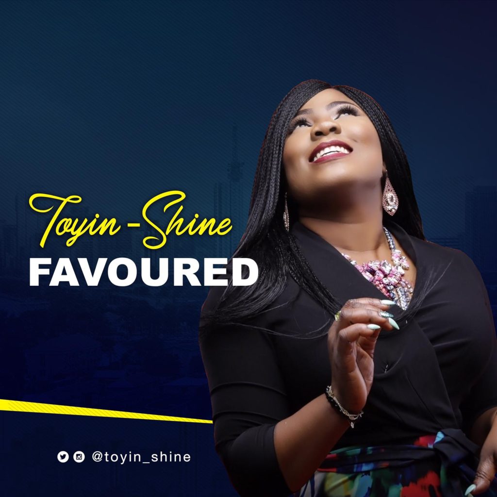 Toyin Shine - Favoured