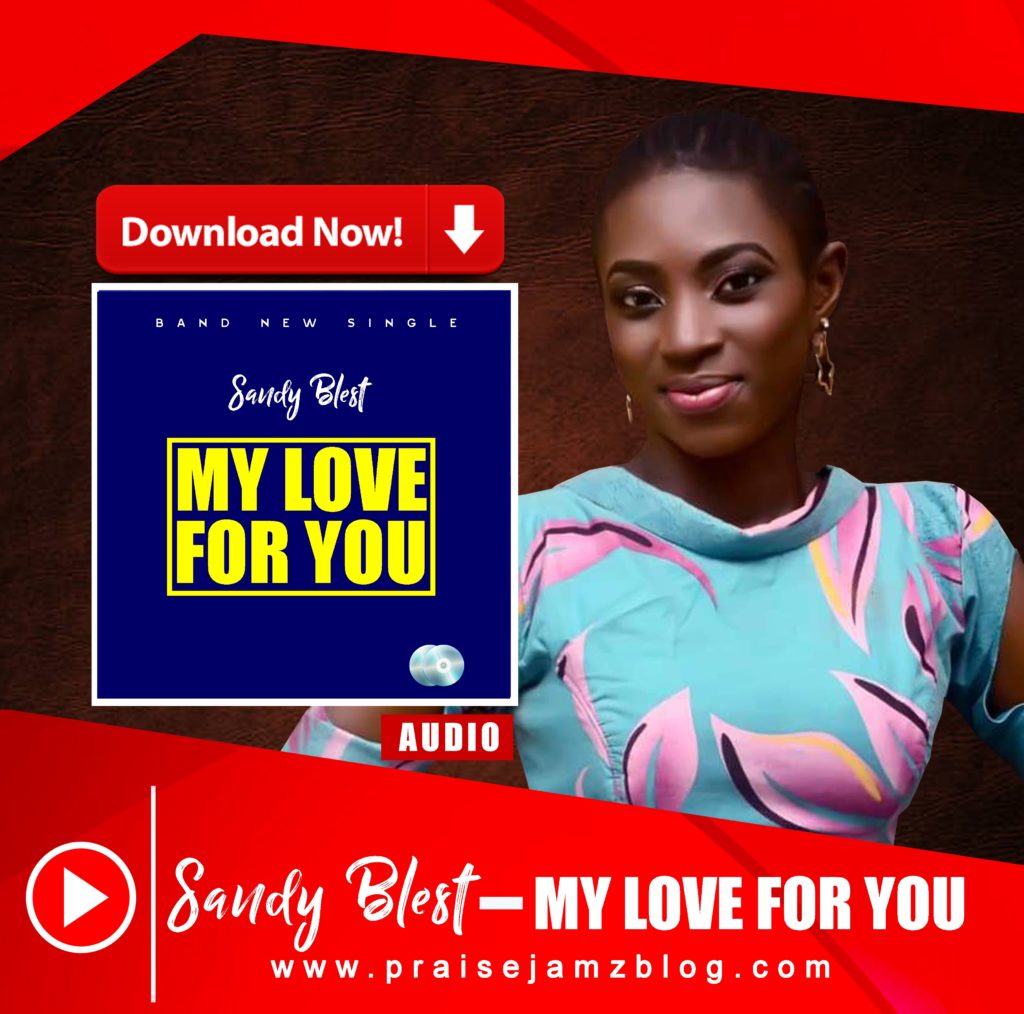 Sandy Blest - My Love For You