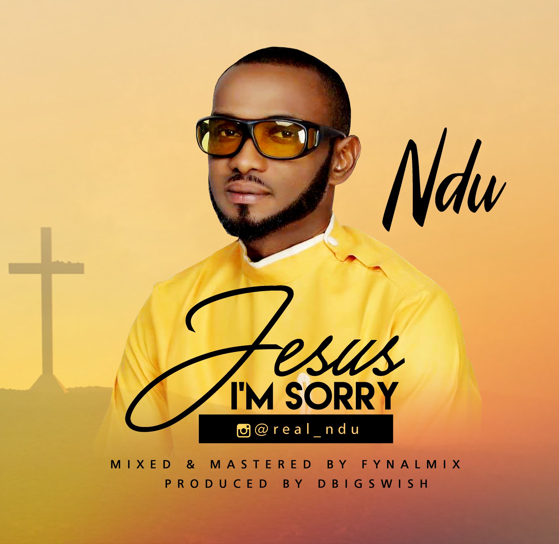 Ndu - Jesus I'm Sorry