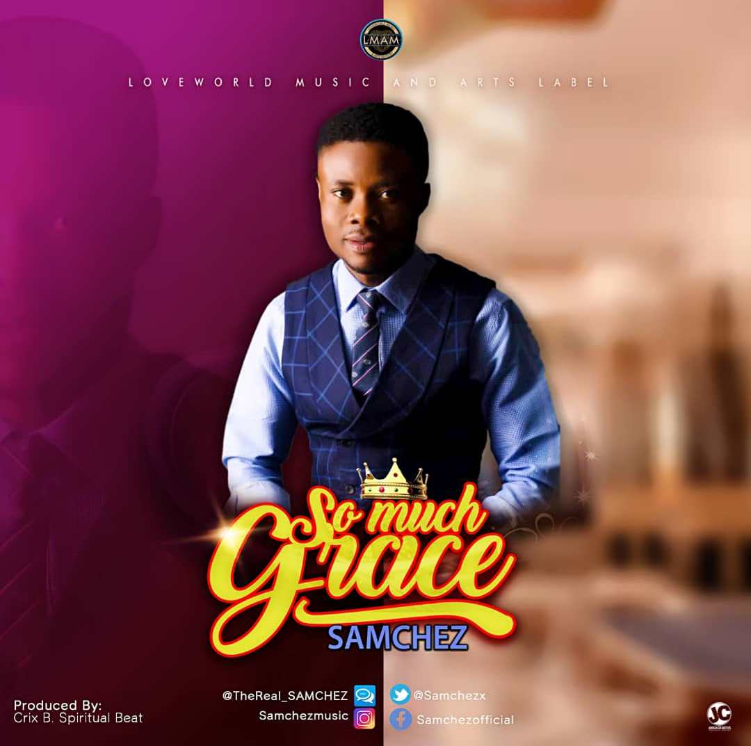 Samchez - So Much Grace