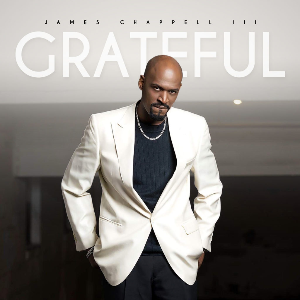 James Chappell III - Grateful