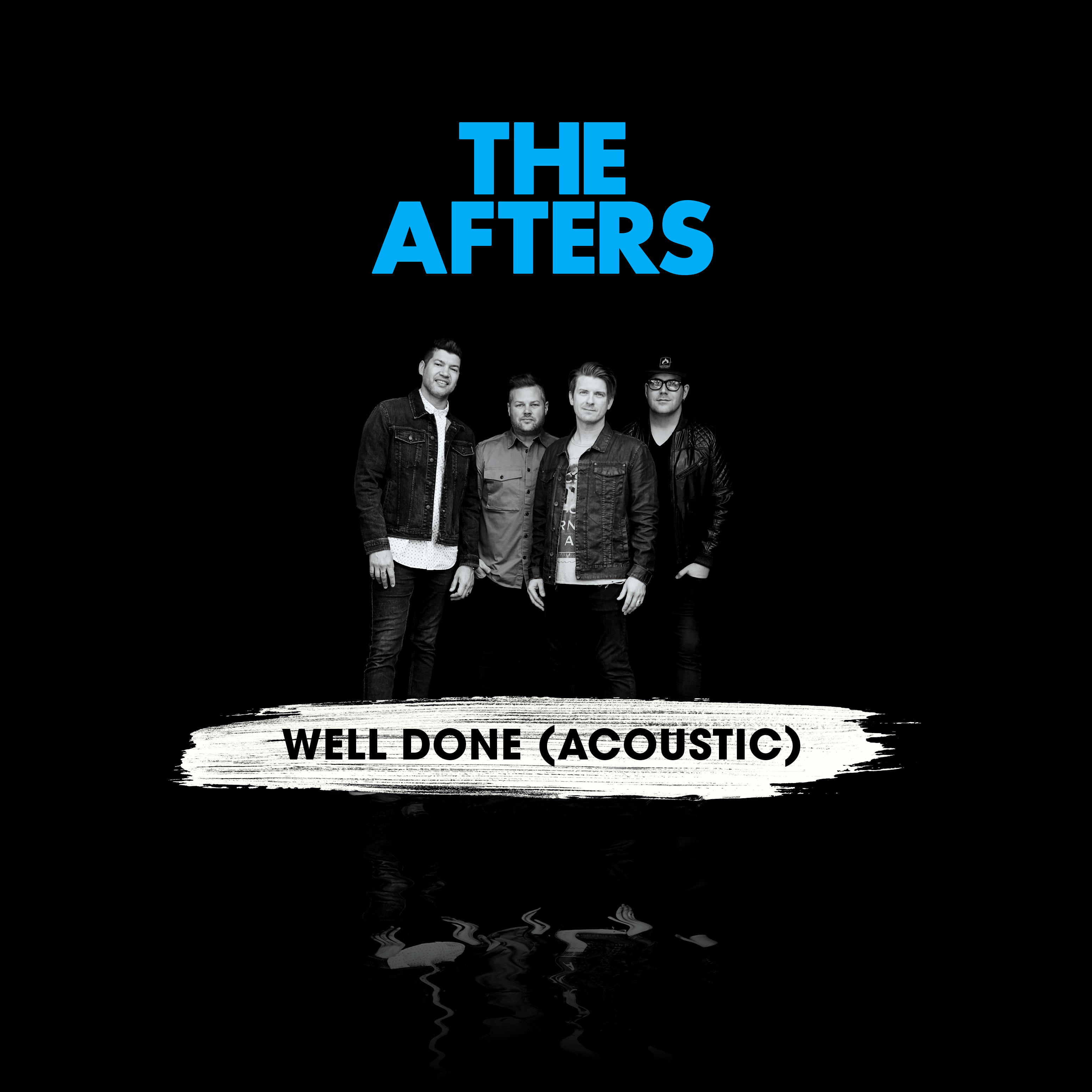 The Afters - Well Done (Acoustic)