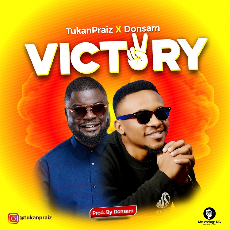 Tukanpraiz - Victory (Ft. Donsam)