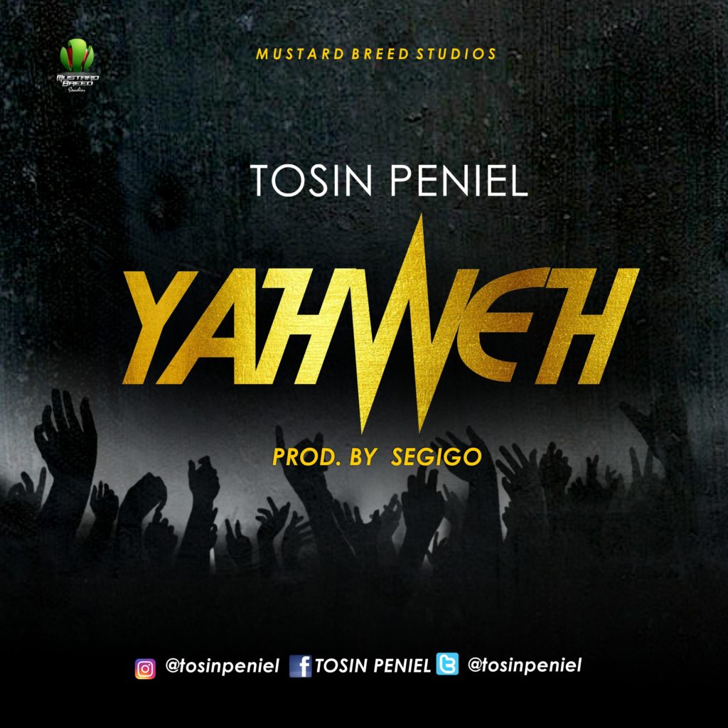 Tosin Peniel - Yahweh