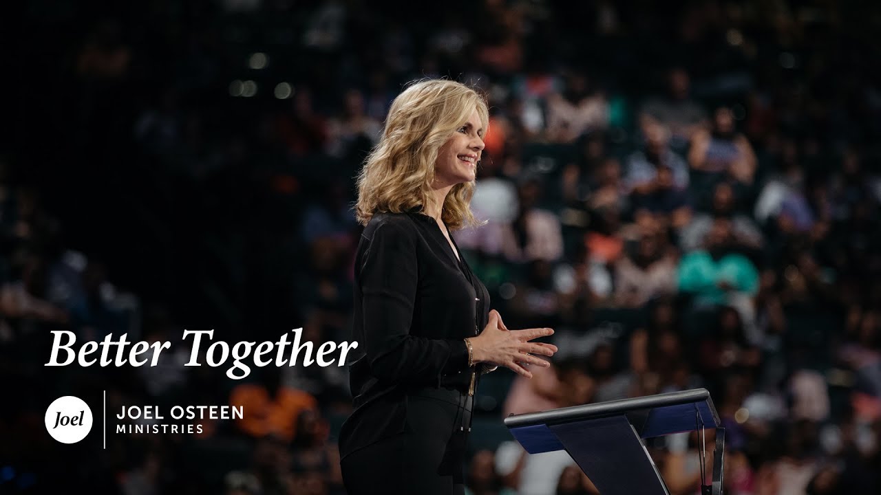 Victoria Osteen - Better Together