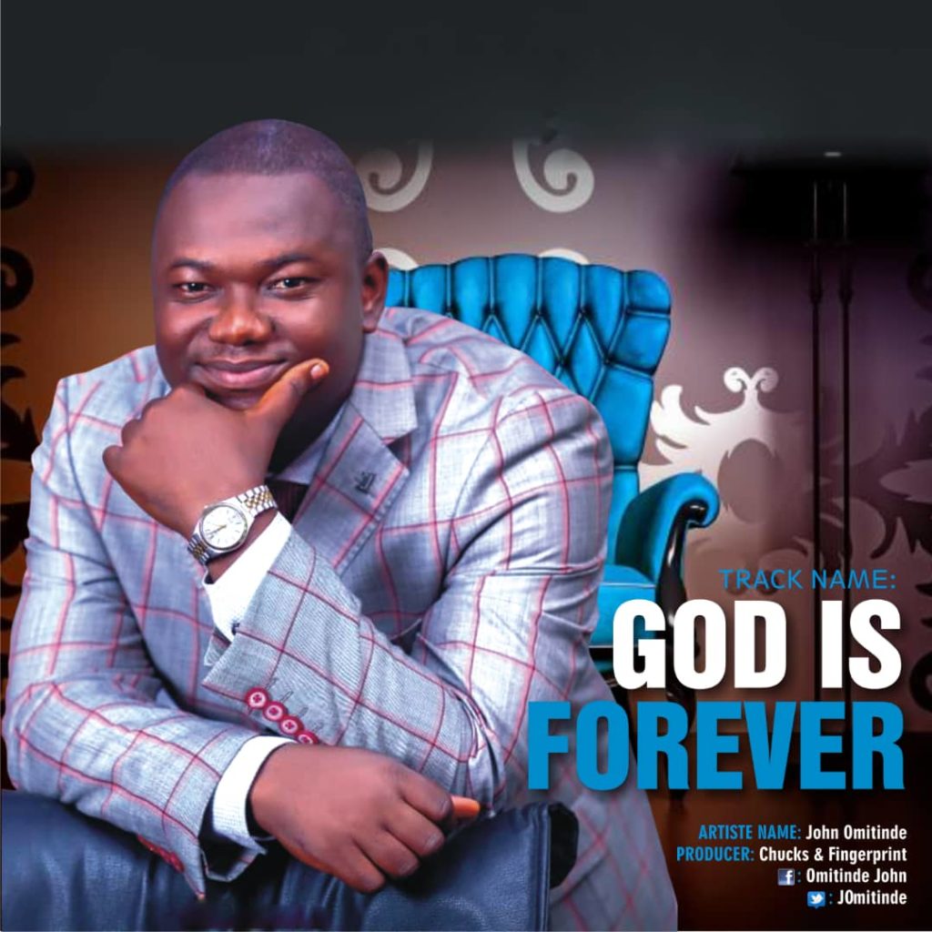 [MUSIC] John Omitinde - God Is Forever