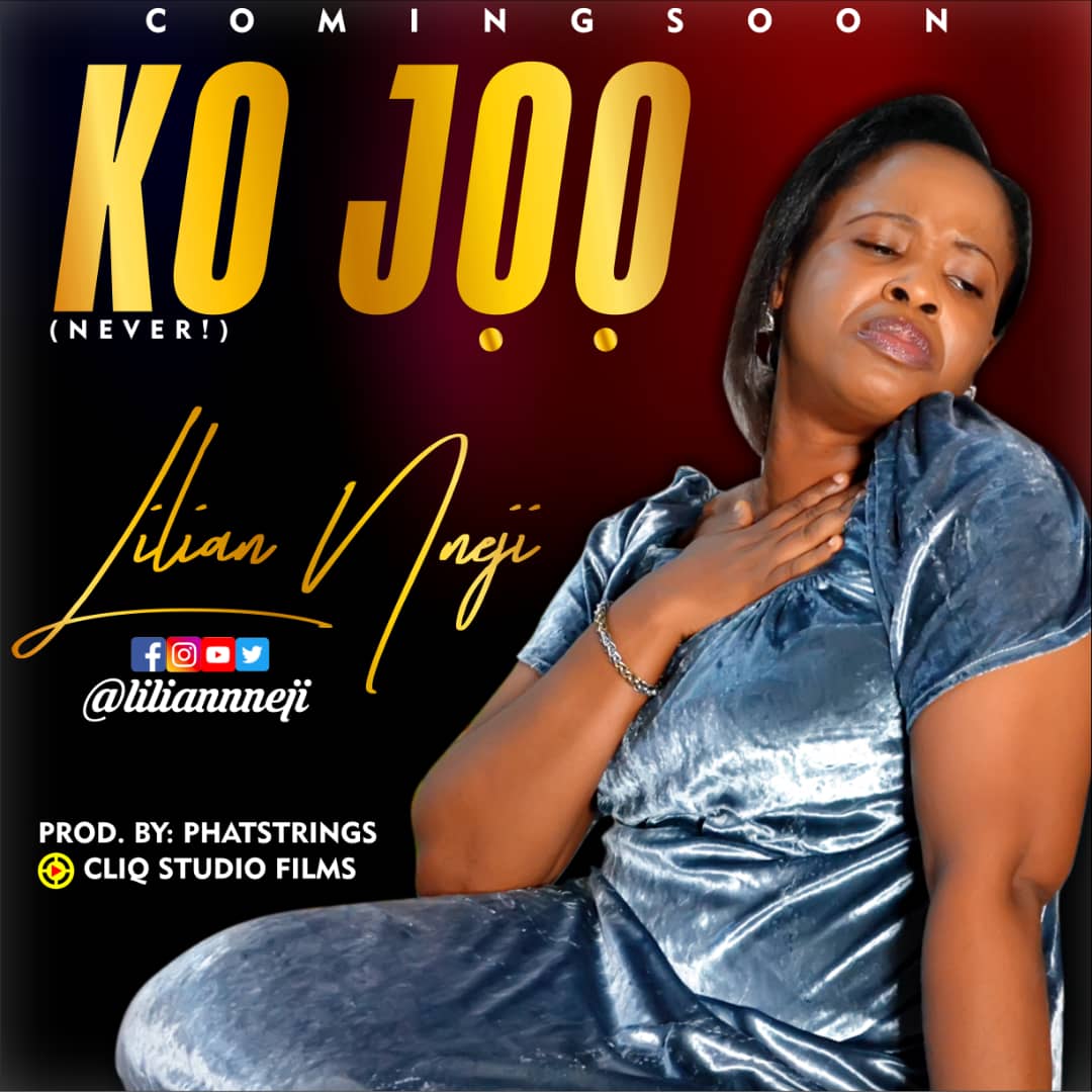 [MUSIC] Lilian Nneji - Ko Joo