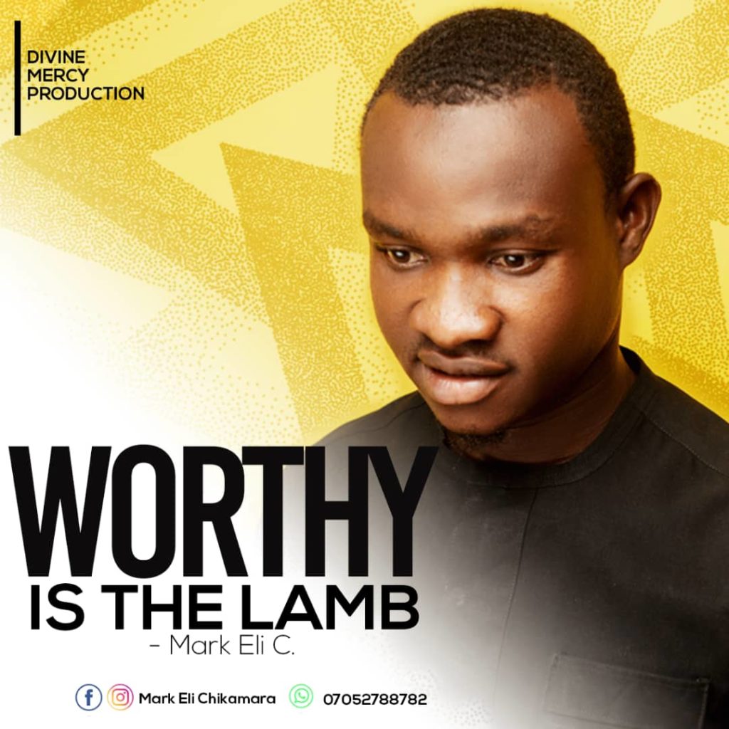 [MUSIC] Mark Eli - Worthy is the Lamb