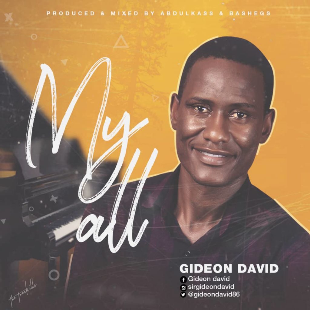 [MUSIC] Gideon David - My All