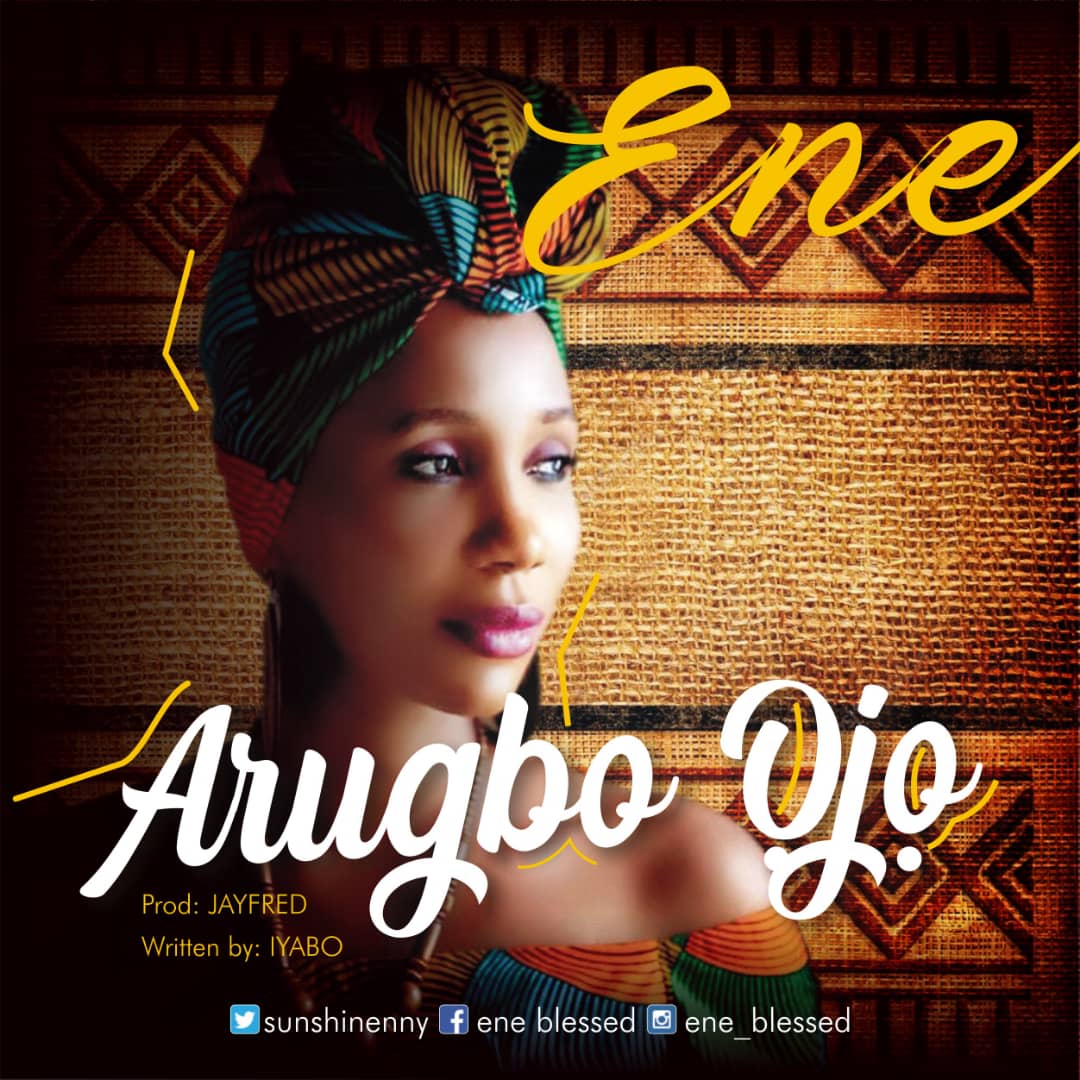 [MUSIC & LYRICS] Ene - Arugbo Ojo