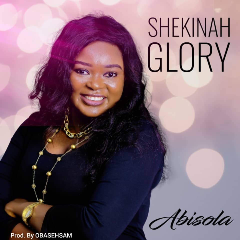 [MUSIC] Abisola - Shekina Glory