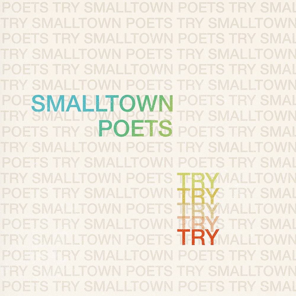 [MUSIC] Smalltown Poets - Try