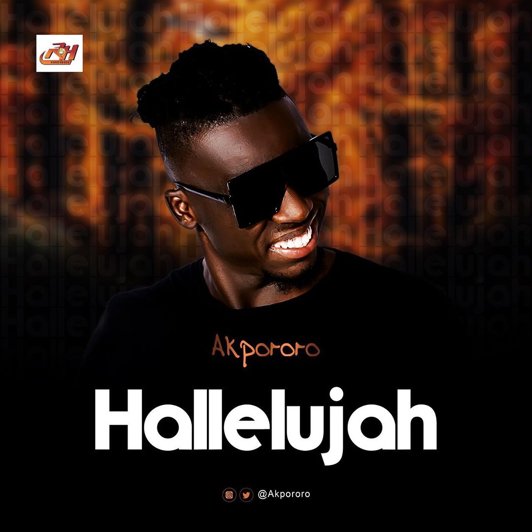 Multi-award winning Nigerian Comedian and recording artist, Akpororo serves up a brand new praise anthem titled ”Hallelujah". His newest effort "Hallelujah" serves as a follow-up to his previous chart-topping song "I Serve a Very Big God". This mind track brings heat with an infectious groove and inspiring lyrics beautifully delivered by the energetic singer. Stream, download enjoy and share "Akpororo – Hallelujah" below!