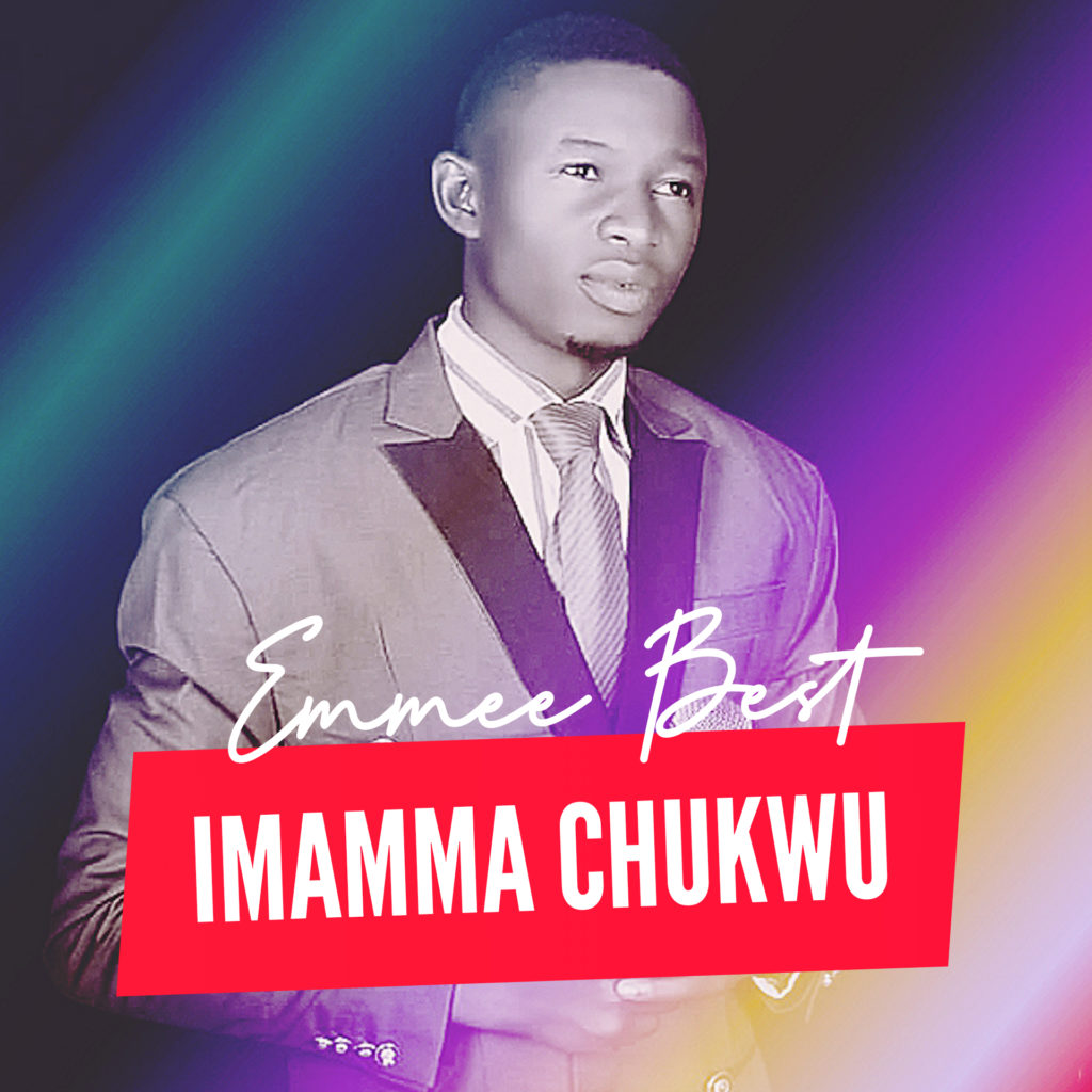 Emmee Best - Imamma Chukwu