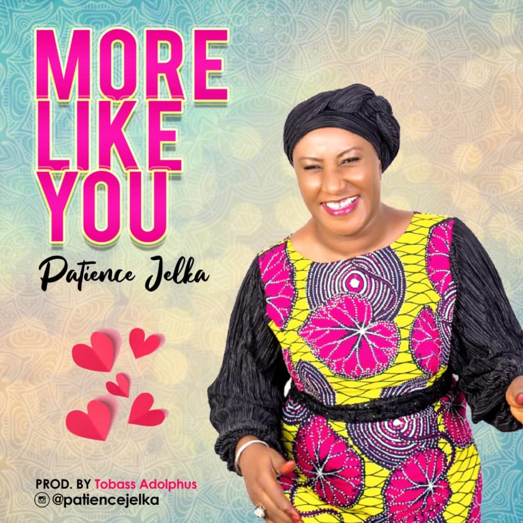 [MUSIC] Patience Jelka - More Like You