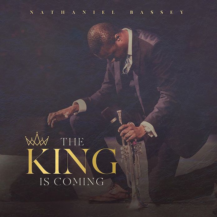 [ALBUM] Nathaniel Bassey - The King is Coming