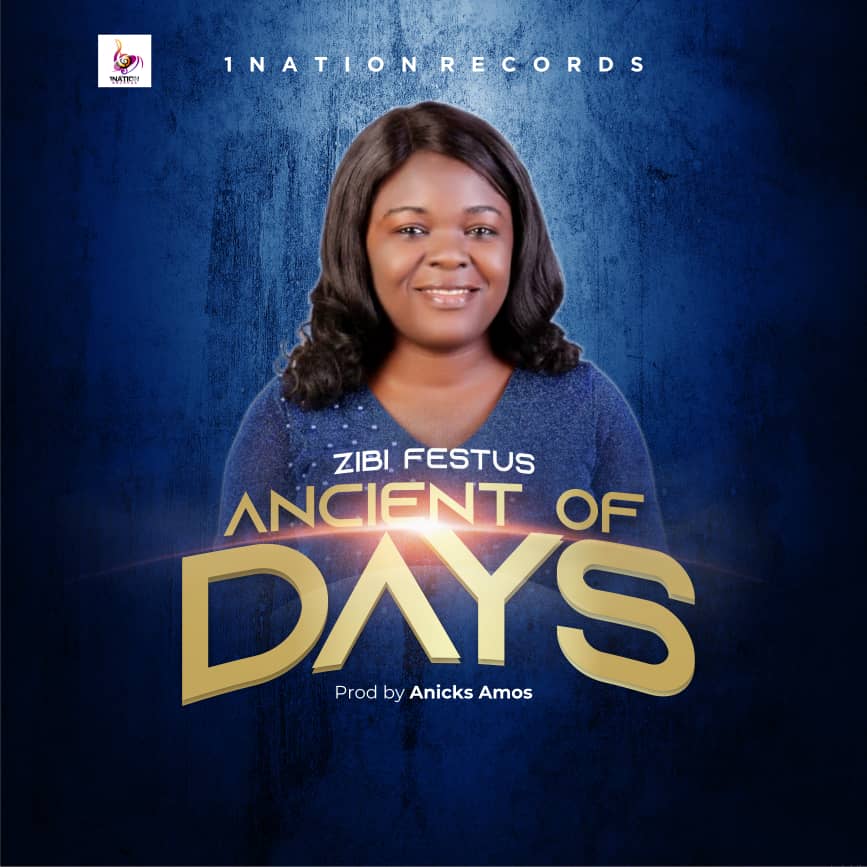 Zibi Festus - Ancient Of Days