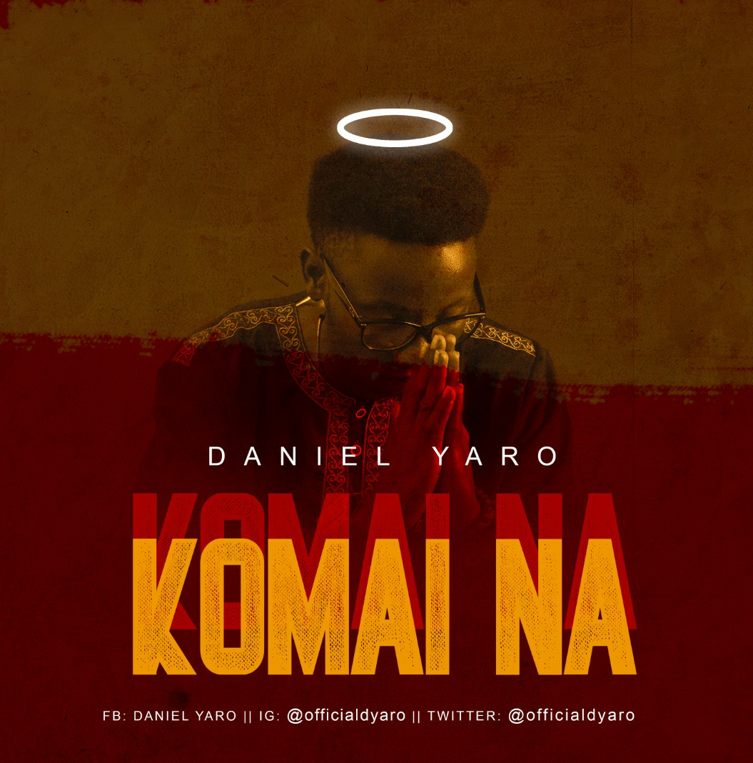 [MUSIC] Daniel Yaro - Komai Na