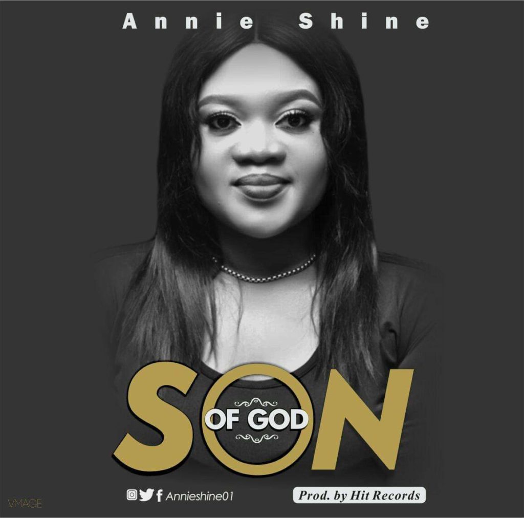 [MUSIC & LYRICS] Annie Shine - Son of God