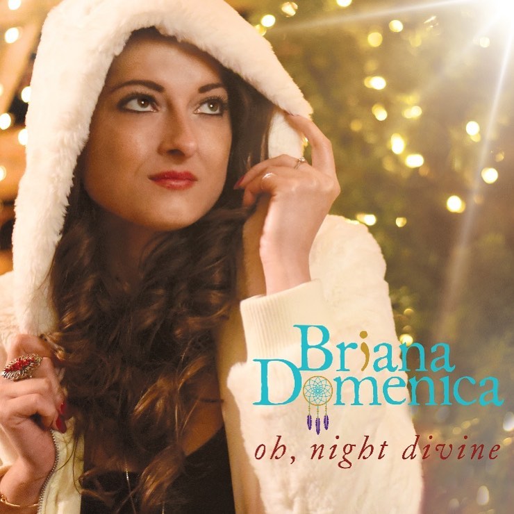 [MUSIC VIDEO] Briana Domenica - Oh Night Divine