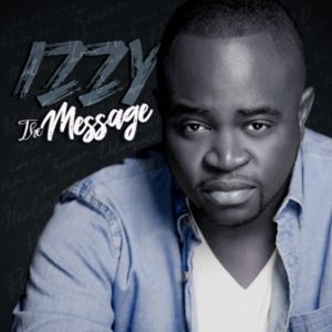 [ALBUM] Izzy - The Message