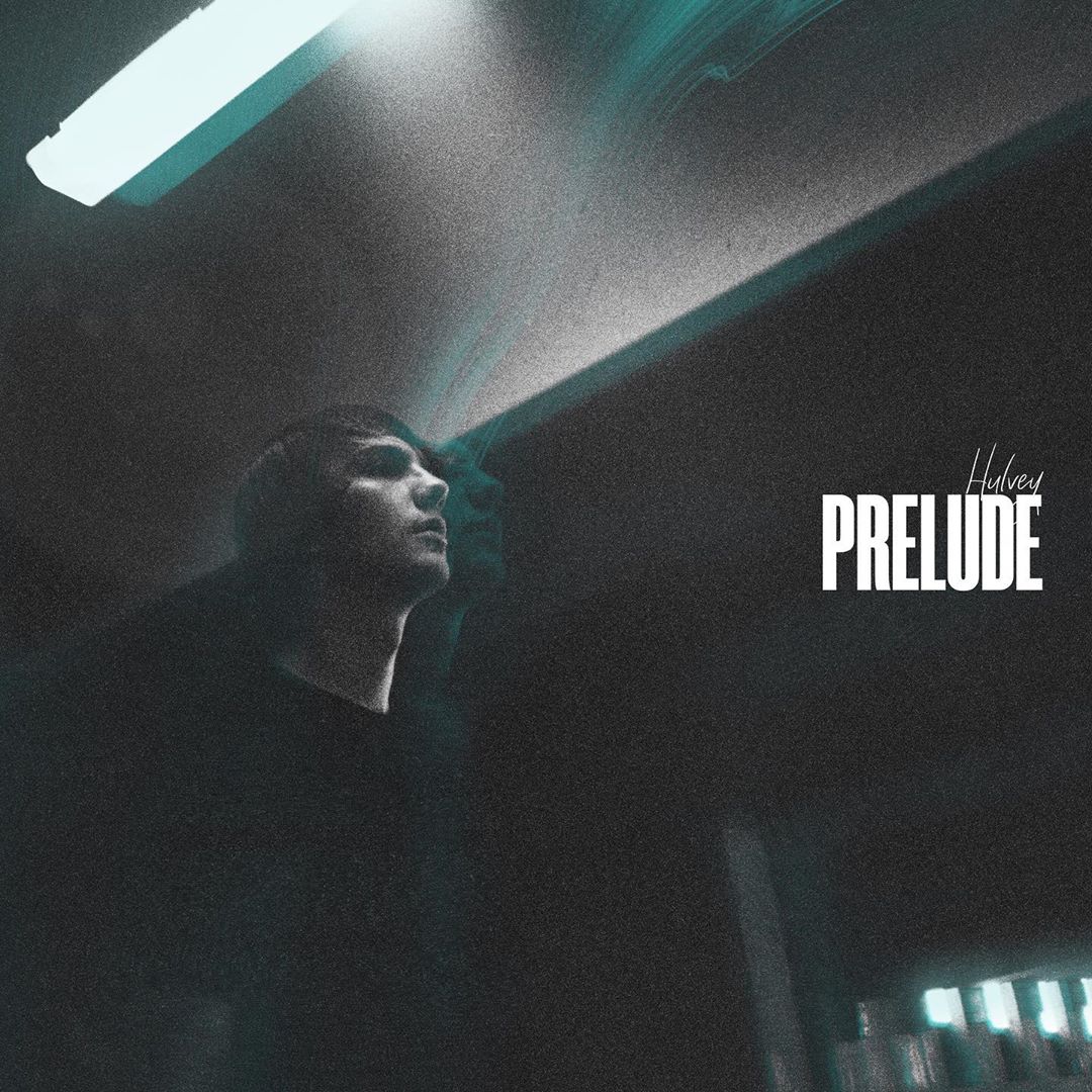 [EP] Hulvey - Prelude