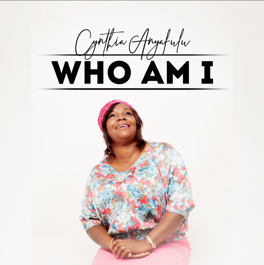 [MUSIC] Cynthia Anyafulu - Who Am I