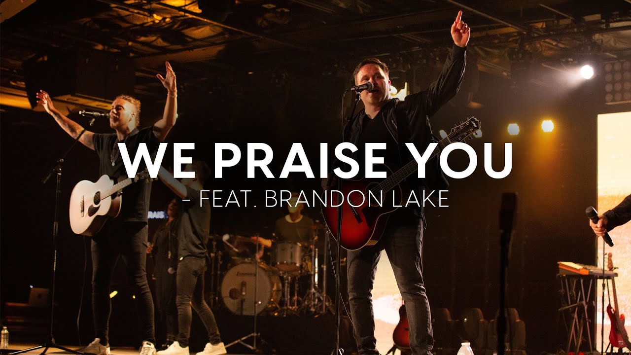 [MUSIC VIDEO] Matt Redman - We Praise You