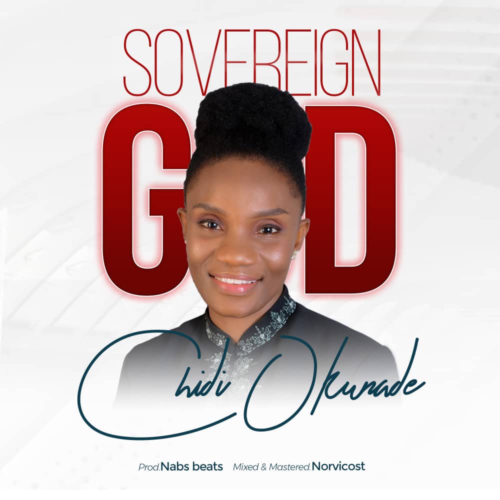 [MUSIC] Chidi Okunade - Sovereign God