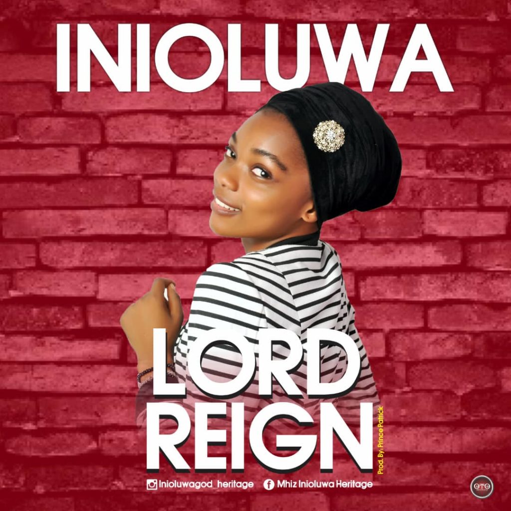 [MUSIC] Inioluwa - Lord Reign